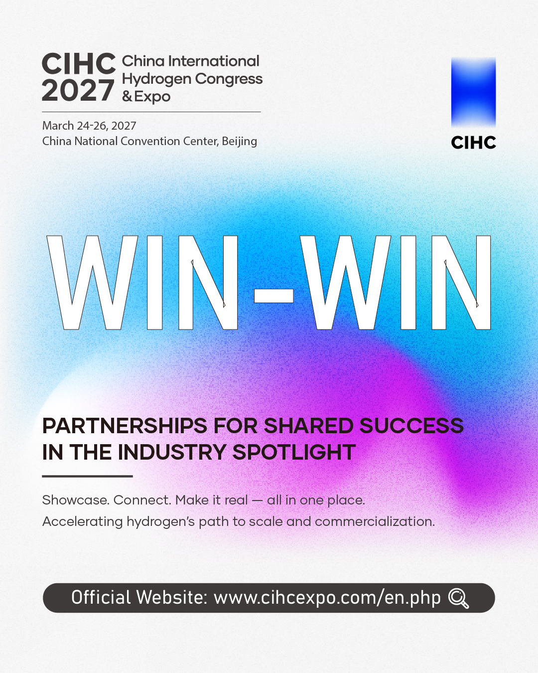 CIHC 2027 Enters a New Chapter of Globalization | Connecting the World to the Future of Hydrogen from China